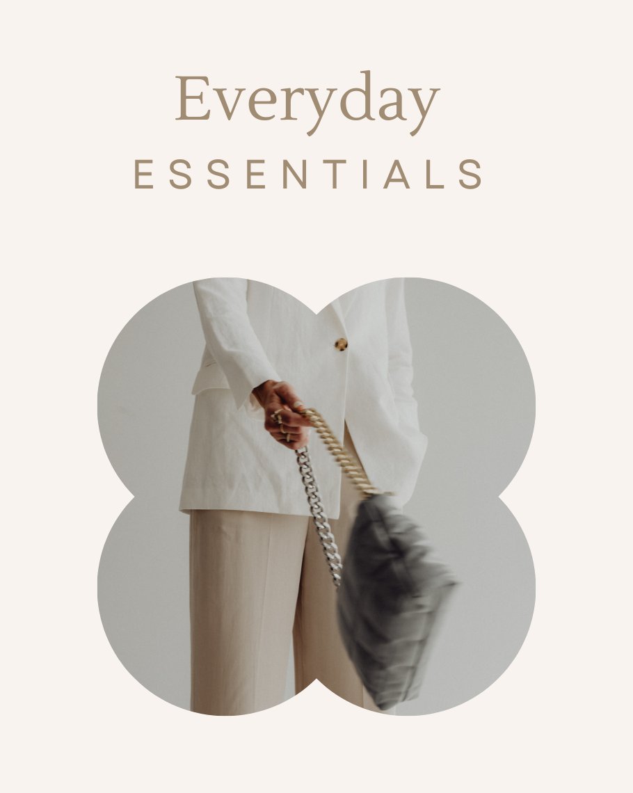 Everyday Essentials